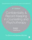 Confidentiality & Record Keeping in Counselling & Psychotherapy - Bond, Tim