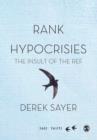 Image for Rank hypocrisies: the insult of the REF