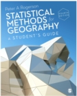 Image for Statistical Methods for Geography: A Student&#39;s Guide
