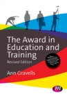 The Award in Education and Training - Gravells, Ann
