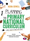 Image for Planning the Primary National Curriculum  : a complete guide for trainees and teachers