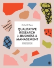 Image for Qualitative research in business &amp; management