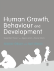Image for Human Growth, Behaviour and Development