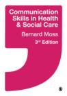 Image for Communication Skills in Health and Social Care