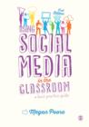 Image for Using social media in the classroom  : a best practice guide