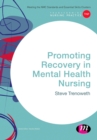 Image for Promoting recovery in mental health nursing
