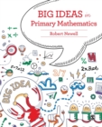 Image for Big Ideas in Primary Mathematics
