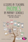 Image for Lessons in Teaching Phonics in Primary Schools