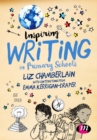 Image for Inspiring writing in primary schools