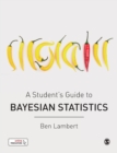 Image for A Student’s Guide to Bayesian Statistics