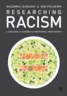 Image for Researching racism: a guide book for academics &amp; professional investigators
