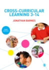 Cross-curricular learning 3-14 - Barnes, Jonathan