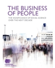 Image for The business of people  : the significance of social science over the next decade