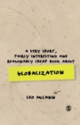 Image for A Very Short, Fairly Interesting and Reasonably Cheap Book about Globalization
