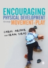 Image for Encouraging physical development through movement-play