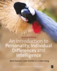 Image for An introduction to personality, individual differences and intelligence