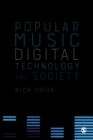 Image for Popular music, digital technology and society