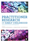 Image for Practitioner research in early childhood: international issues and perspectives