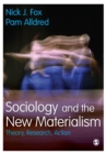 Image for Sociology and the New Materialism