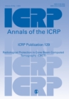 Image for ICRP Publication 129 : Radiological Protection in Cone Beam Computed Tomography (CBCT)
