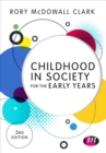 Image for Childhood in society for the early years