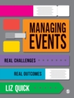 Image for Managing events  : real challenges, real outcomes