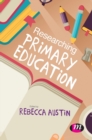 Image for Researching Primary Education