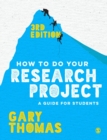 How to do your research project  : a guide for students - Thomas, Gary