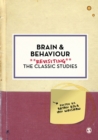 Image for Brain and Behaviour: Revisiting the Classic Studies