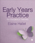 Image for Early years practice: for educators and teachers