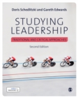 Image for Studying leadership  : traditional &amp; critical approaches