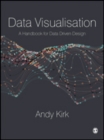Image for Data Visualisation : A Handbook for Data Driven Design