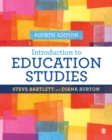 Introduction to education studies. - Bartlett, Steve