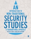 Image for An introduction to non-traditional security studies: a transnational approach