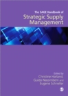 Image for The SAGE handbook of strategic supply management: relationships, chains, networks and sectors