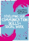 Image for Developing your communication skills in social work