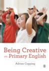 Image for Being creative in primary English
