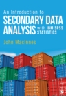 Image for An Introduction to Secondary Data Analysis With IBM SPSS Statistics