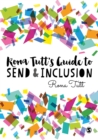 Image for Rona Tutt&#39;s Guide to SEND and Inclusion