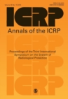 Image for ICRP 2015 Proceedings : Proceedings of the Third International Symposium on the System of Radiological Protection