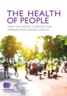 Image for The health of people  : how the social sciences can improve population health