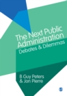 Image for The next public administration: debates and dilemmas