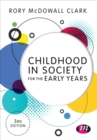 Image for Childhood in Society for the Early Years