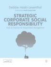 Image for Strategic corporate social responsibility  : tools and theories for responsible management