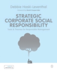 Image for Strategic corporate social responsibility  : tools &amp; theories for responsible management