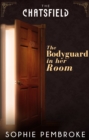 Image for The bodyguard in her room