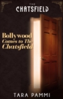 Image for Bollywood Comes to The Chatsfield