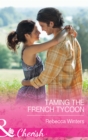 Image for Taming the French tycoon