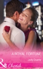 Image for A royal Fortune : 1