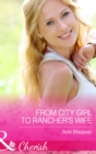 Image for From city girl to rancher&#39;s wife